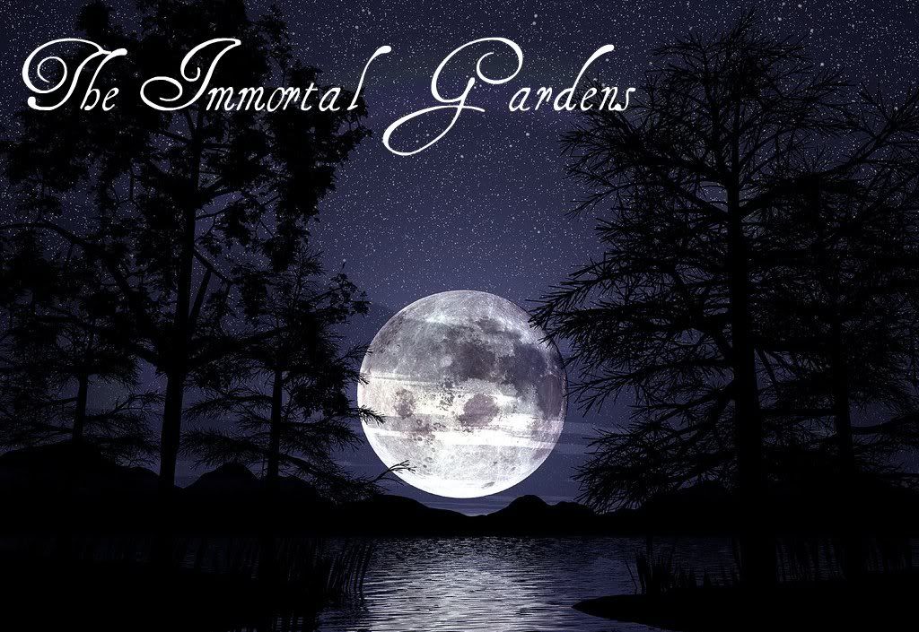 The Immortal Gardens