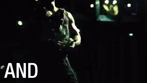 596680-gif_bane_1_and_here_we_go.gif
